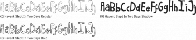 KG Havent Slept In Two Days Font Preview