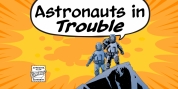 Astronauts In Trouble font download