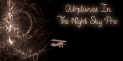 Airplanes In The Night Sky Pro font download