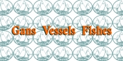 Gans Vessels Fishes font download