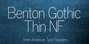 Benton Gothic Thin NF font download