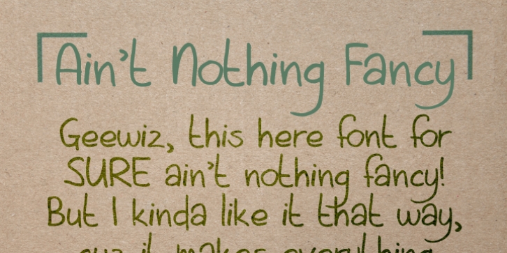 Aint Nothing Fancy font preview