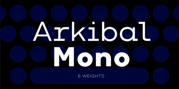 Arkibal Mono font preview