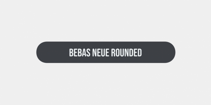 Bebas Neue Rounded font preview