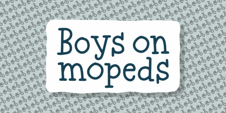 Boys on mopeds font preview