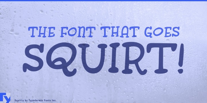 Squirty font preview