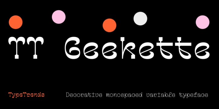 TT Geekette font preview