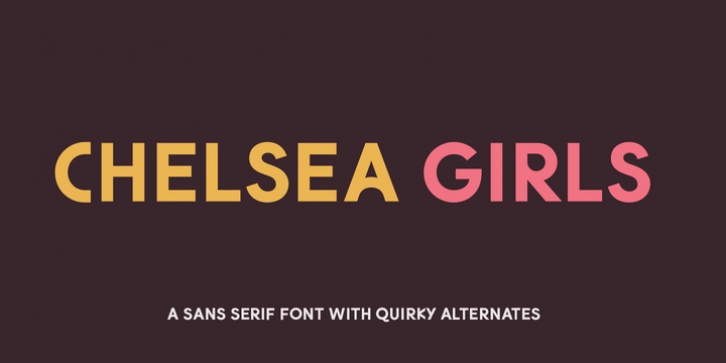 Chelsea Girls font preview