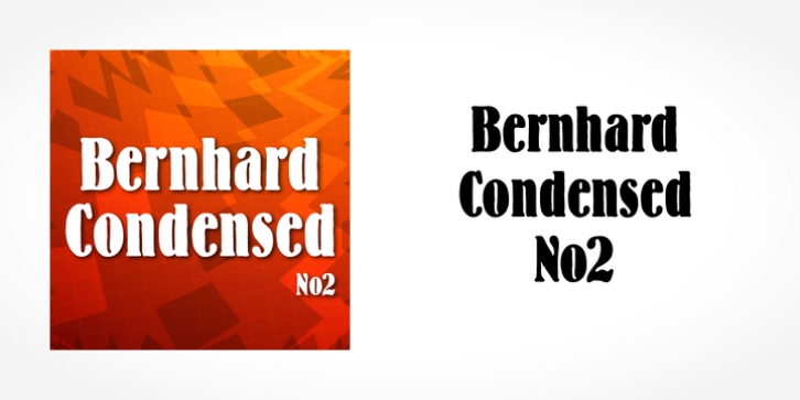 Bernhard Condensed No2 font preview
