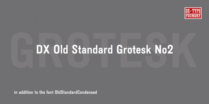 DXOldStandard Grotesk No2 font preview