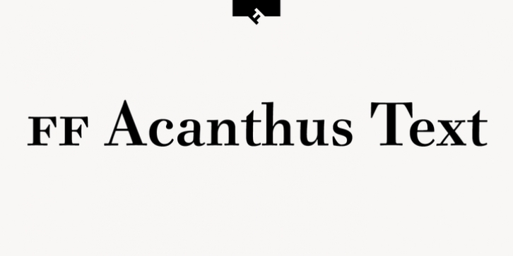 FF Acanthus Text font preview