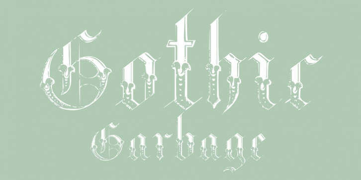 Gothic Garbage font preview