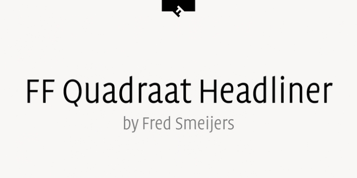 FF Quadraat Headliner font preview