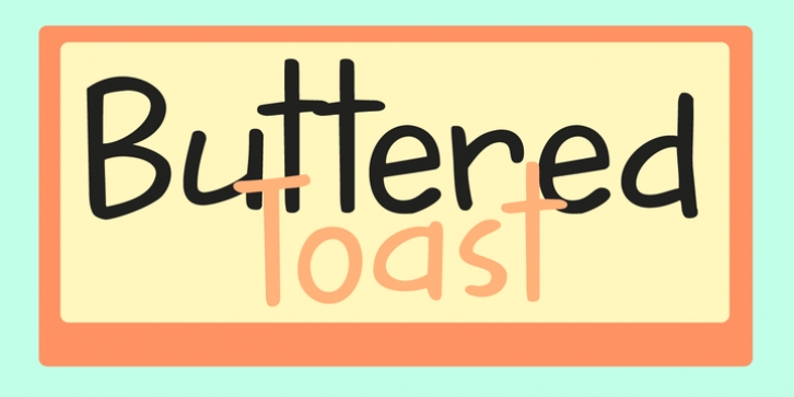 Buttered Toast font preview
