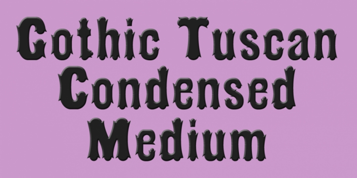 Gothic Tuscan Condensed font preview