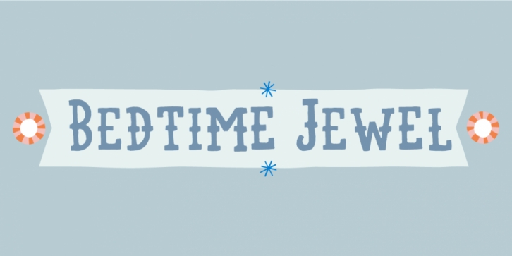 Bedtime Jewel font preview