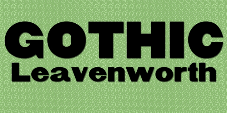 Gothic Leavenworth font preview