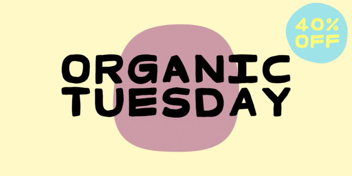 Organic Tuesday font preview