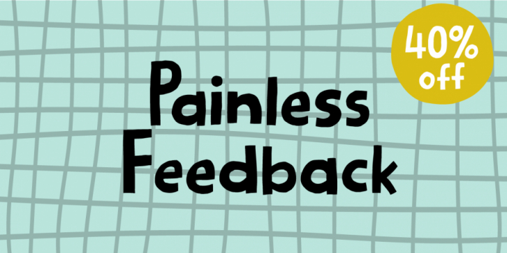 Painless Feedback font preview