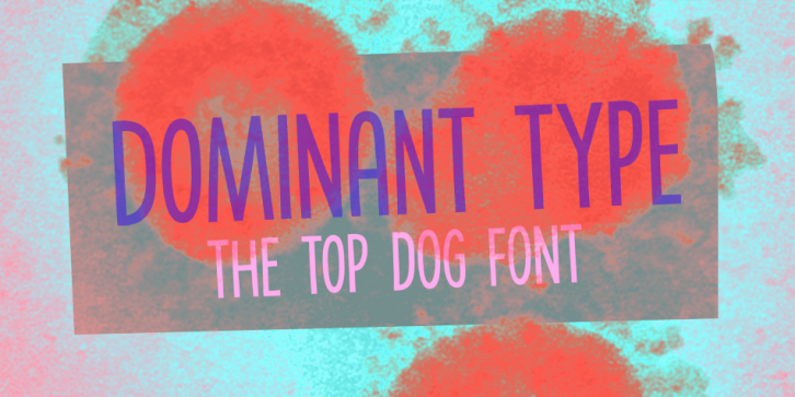 Dominant Type font preview