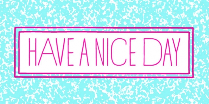 HAVE A NICE DAY font preview