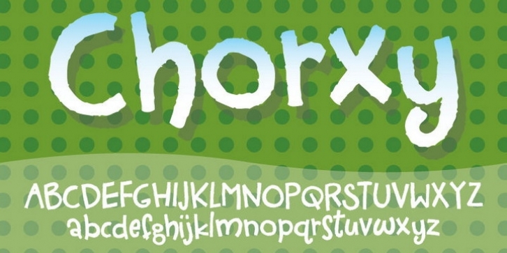 Chorxy font preview