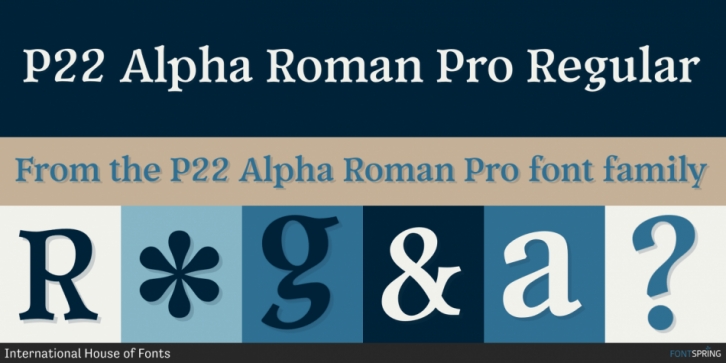 P22 Alpha Roman Pro font preview