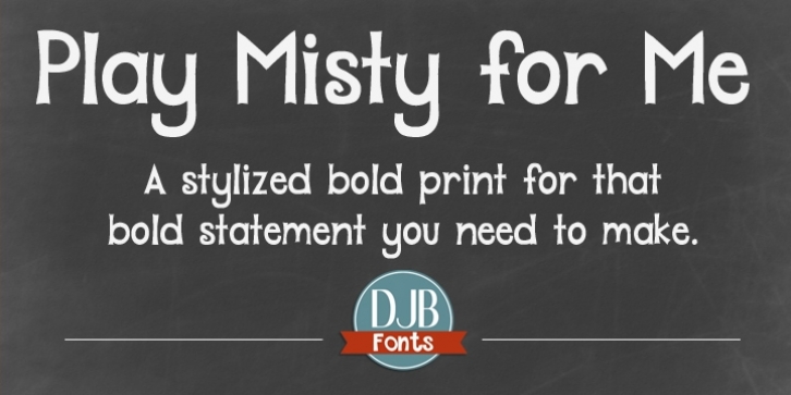 DJB Play Misty For Me font preview