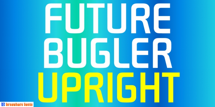 Future Bugler Upright font preview