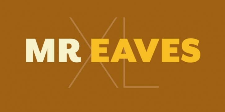 Mr Eaves XL Modern font preview